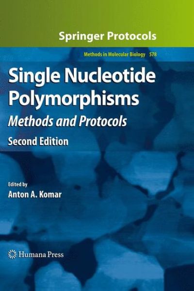Cover for Anton a Komar · Single Nucleotide Polymorphisms: Methods and Protocols - Methods in Molecular Biology (Hardcover Book) [2nd ed. 2009 edition] (2009)
