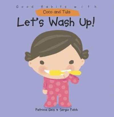 Cover for Patricia Geis · Let's wash up! (Book) [North American edition] (2009)