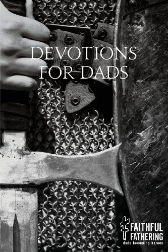 Devotions for Dads - Rick Wertz - Livros - E-BookTime, LLC - 9781608620104 - 27 de março de 2009