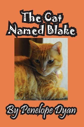Cover for Penelope Dyan · The Cat Named Blake (Taschenbuch) (2013)