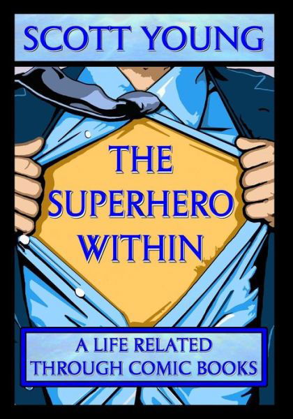 Cover for Scott Young · The Superhero Within (Paperback Book) (2017)