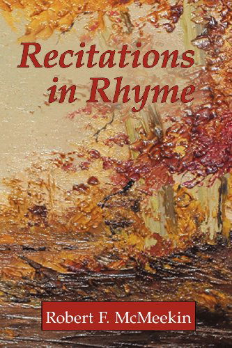 Cover for Robert F MC Meekin · Recitations in Rhyme (Paperback Book) (2012)