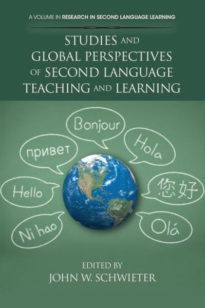 Cover for John W Schwieter · Studies and Global Perspectives of Second Language Teaching and Learning - Research in Second Language Learning (Paperback Book) (2013)