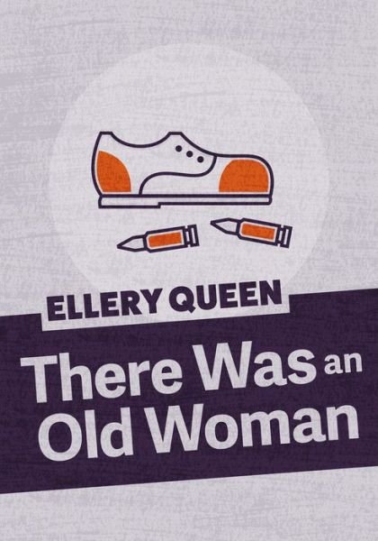 Cover for Ellery Queen · There Was an Old Woman (Paperback Book) (2019)