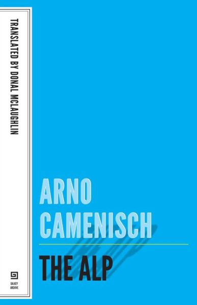 Cover for Arno Camenisch · The Alp (Paperback Book) (2014)