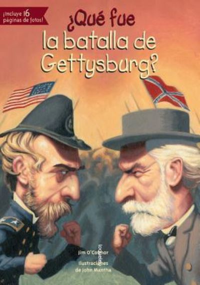 Cover for Jim O'Connor · Qué fue la batalla de Gettysburg? (Book) (2016)