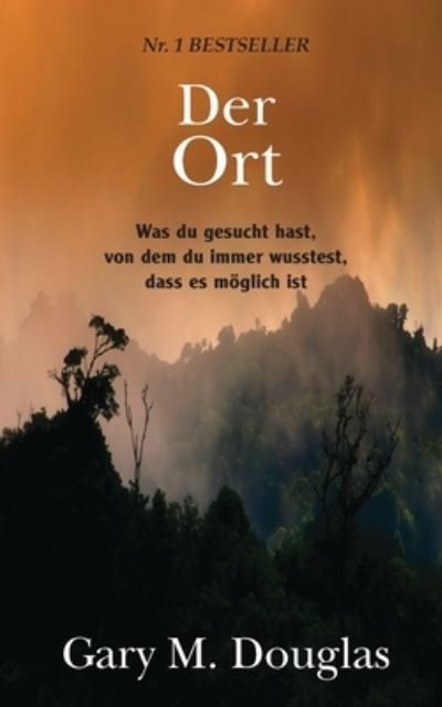 Cover for Gary M Douglas · Der Ort (German) (Paperback Book) (2021)