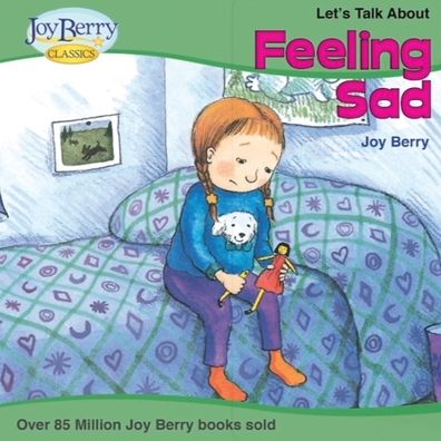 Cover for Joy Berry · Let's Talk about Feeling Sad (Book) (2020)