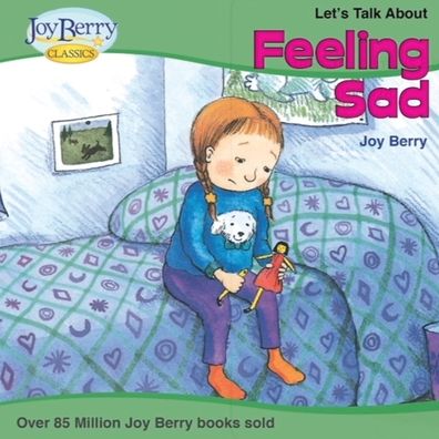 Let's Talk about Feeling Sad - Joy Berry - Books - Lemur Press - 9781636171104 - November 30, 2020