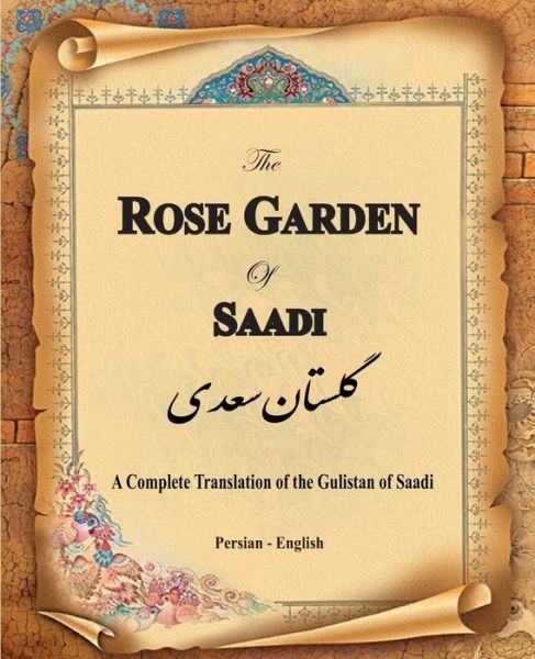 Cover for Edward Rehatsek · The Rose Garden of Saadi (Paperback Book) (2022)