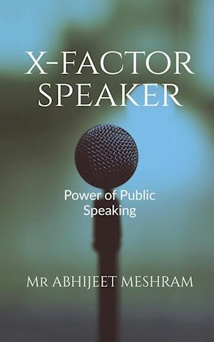 Cover for Abhijeet Meshram · X Factor Speaker (Bok) (2021)