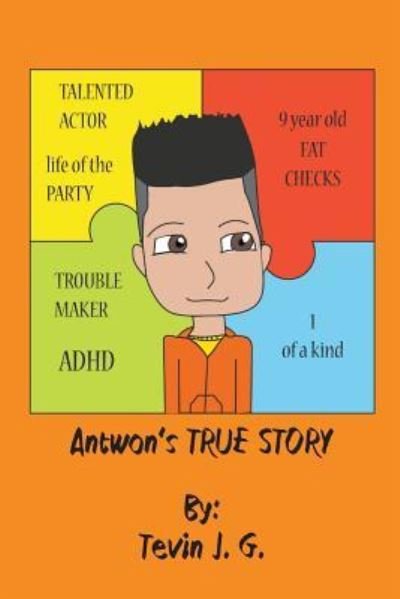 Cover for Tevin Gibbs · Antwon's TRUE Story (Paperback Bog) (2017)
