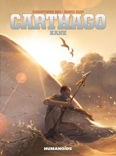 Cover for Christophe Bec · Carthago: Kane - Carthago (Paperback Bog) (2023)
