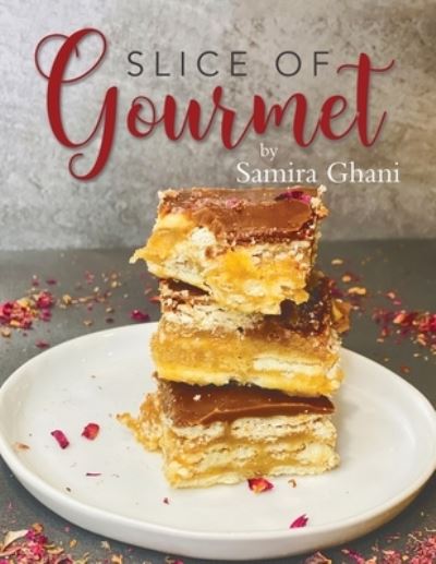 Cover for Samira Ghani · Slice of Gourmet (Paperback Book) (2020)