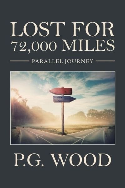 Cover for P G Wood · Lost for 72,000 Miles (Paperback Book) (2020)