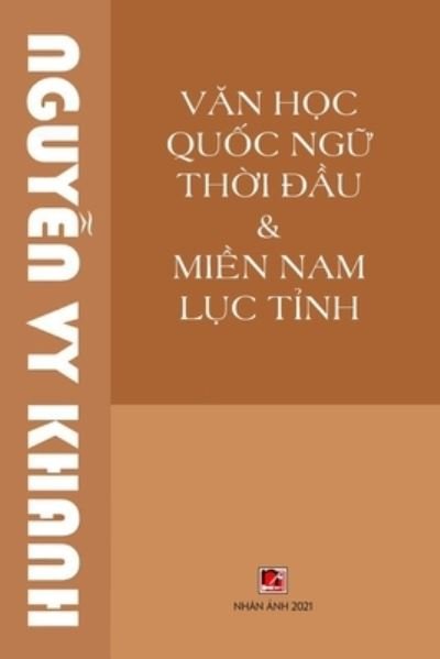 Cover for Vy Khanh Nguyen · Van Hoc Quoc Ngu Thoi Dau ... (Paperback Bog) (2021)