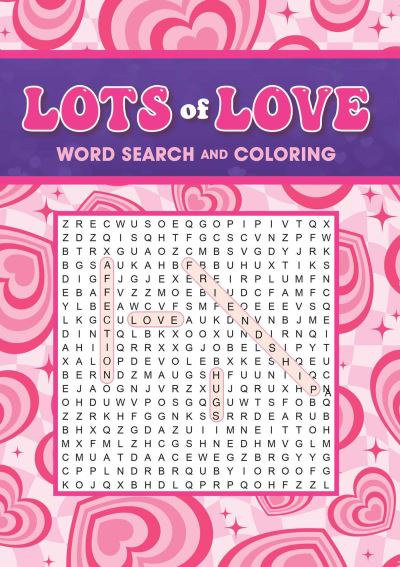 Cover for Editors of Thunder Bay Press · Lots of Love Word Search and Coloring - Coloring Book &amp; Word Search (Paperback Book) (2025)