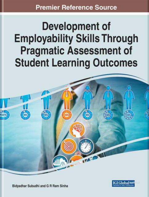 Cover for Development of Employability Skills Through Pragmatic Assessment of Student Learning Outcomes - e-Book Collection - Copyright 2022 (Hardcover Book) (2022)