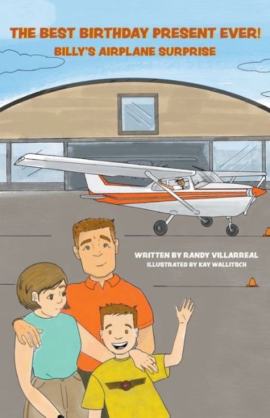 Cover for Randy Villarreal · The Best Birthday Present Ever! (Paperback Book) (2022)