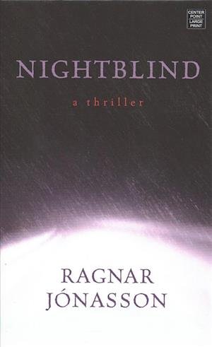 Cover for Ragnar Jonasson · Nightblind (Innbunden bok) (2018)