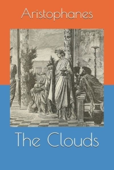 Cover for Aristophanes · The Clouds (Paperback Book) (2019)