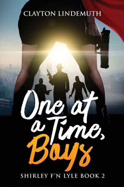 Cover for Clayton Lindemuth · One at a Time, Boys (Pocketbok) (2019)