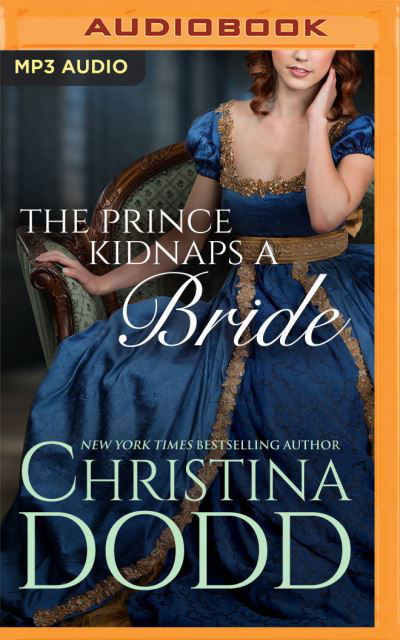 Cover for Christina Dodd · The Prince Kidnaps a Bride (CD) (2021)