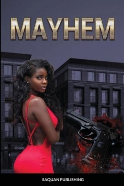Cover for Saquan Publishing · Mayhem (Paperback Bog) (2021)