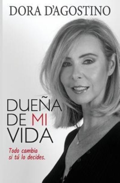 Cover for Dora D'Agostino · Duena de mi vida (Paperback Bog) (2018)