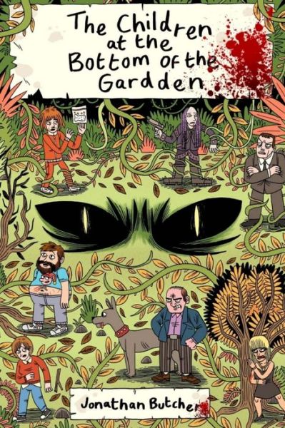 The Children at the Bottom of the Gardden - Jonathan Butcher - Książki - Createspace Independent Publishing Platf - 9781725185104 - 30 sierpnia 2018