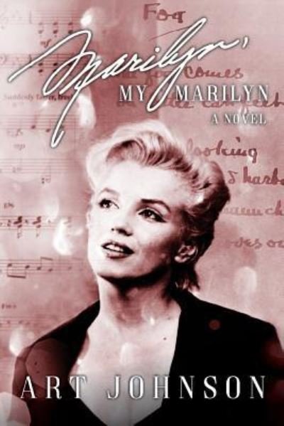 Cover for Art Johnson · Marilyn, My Marilyn (Paperback Book) (2018)