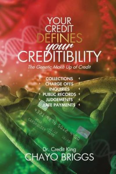 Cover for Chayo Briggs · Your Credit Defines Your Creditability (Paperback Book) (2018)