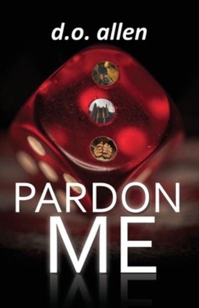 Cover for D O Allen · Pardon Me (Paperback Book) (2019)