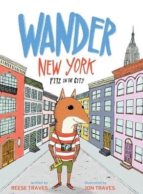 Cover for Reese Traves · Wander New York: Fitz in the City - A Wander Often Wonder Always Book (Hardcover bog) (2020)