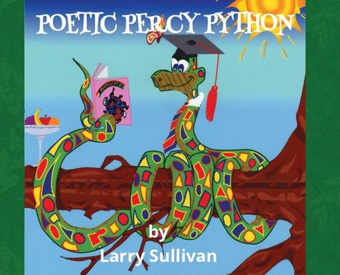 Cover for Larry Sullivan · Poetic Percy Python (Hardcover Book) (2020)