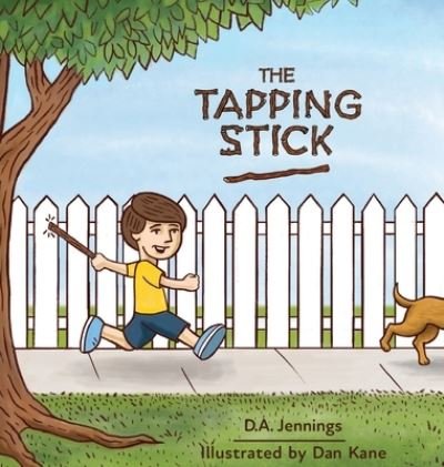 The Tapping Stick - D a Jennings - Böcker - Inlet Shade - 9781737276104 - 1 juni 2021