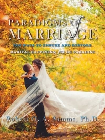 Cover for Robert O a Samms Ph D · Paradigms of Marriage (Pocketbok) (2020)