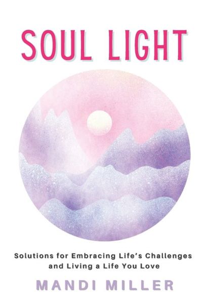 Cover for Mandi Miller · Soul Light (Paperback Book) (2021)