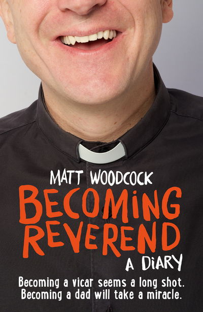 Cover for Matt Woodcock · Becoming Reverend: A diary (Paperback Book) (2016)