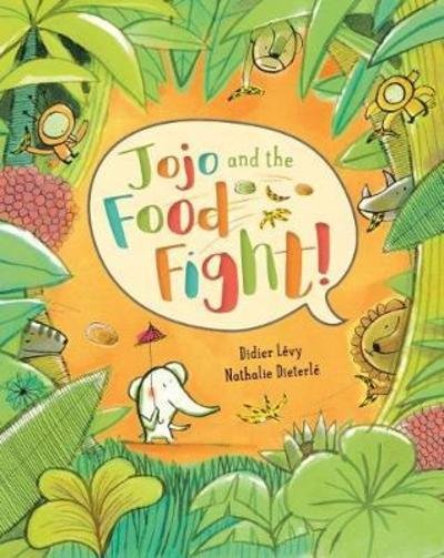 Cover for Didier Levy · Jojo and the Food Fight (Paperback Book) (2018)