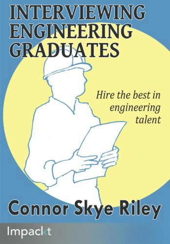 Cover for Connor S Riley · Interviewing Engineering Graduates (Paperback Book) (2014)