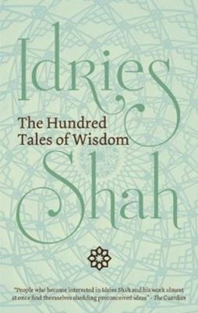 Cover for Idriess Shah · The Hundred Tales of Wisdom (Paperback Bog) (2018)