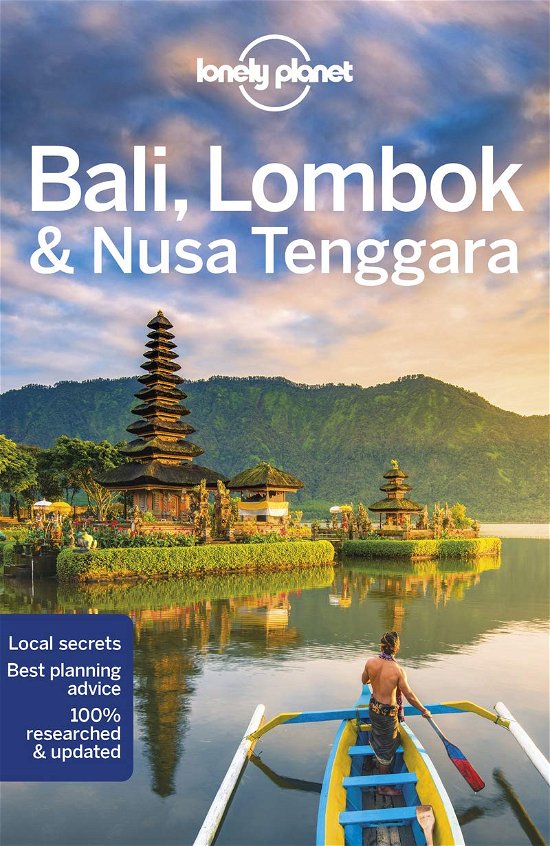 Cover for Lonely Planet · Lonely Planet Regional Guides: Bali, Lombok &amp; Nusa Tenggara (Sewn Spine Book) (2019)