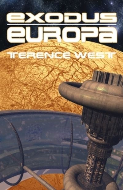 Cover for Terence West · Exodus: Europa (Paperback Book) (2021)