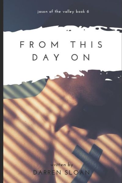 Cover for Darren Sloan · From This Day On (Paperback Book) (2018)