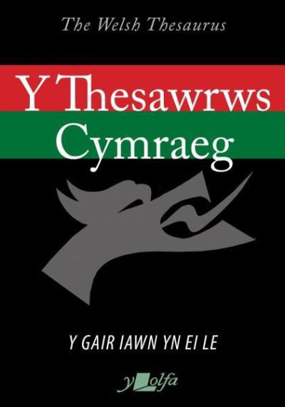 Cover for Y Lolfa · Thesawrws Cymraeg, Y / Welsh Thesaurus, The, 2020: The Welsh Theusarus (Pocketbok) (2021)