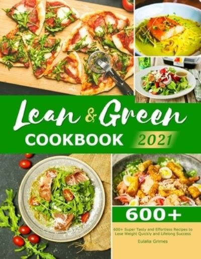 Cover for Eulalia Grimes · Lean &amp; Green Cookbook 2021 (Paperback Bog) (2021)