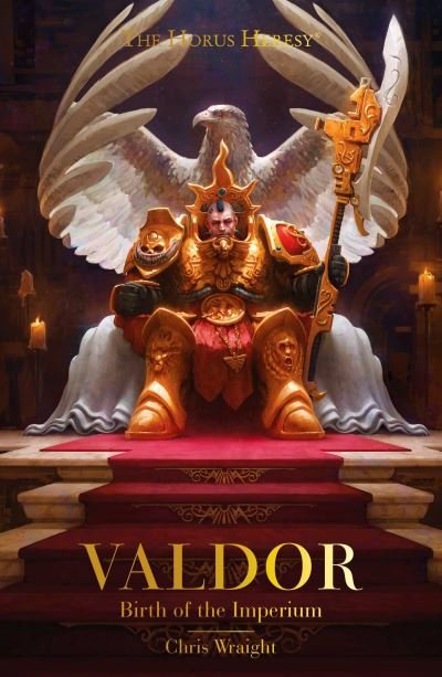 Cover for Chris Wraight · Valdor: Birth of the Imperium - Horus Heresy (Paperback Book) (2023)