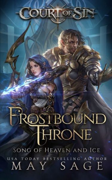 Frostbound Throne: Song of Heaven and Ice - Court of Sin - Sage May Sage - Książki - Twisted Mirth Publishing - 9781839840104 - 20 czerwca 2019