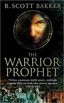 Cover for R. Scott Bakker · The Warrior-Prophet: Book 2 of the Prince of Nothing - Prince of Nothing (Pocketbok) (2006)